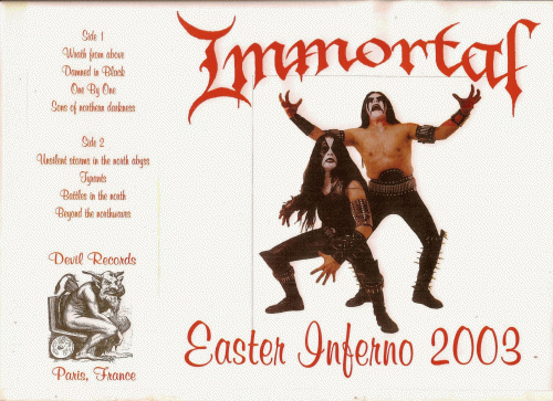 Immortal (NOR) : Easter Inferno 2003